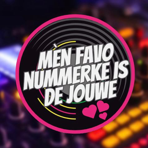 Mèn favo nummerke is de jouwe